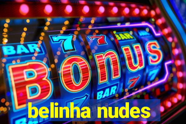 belinha nudes